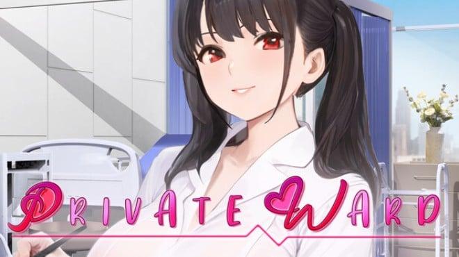 Private Ward ~VIP Floor: She Was My Nurse~ Download Torrent [PC GAME]