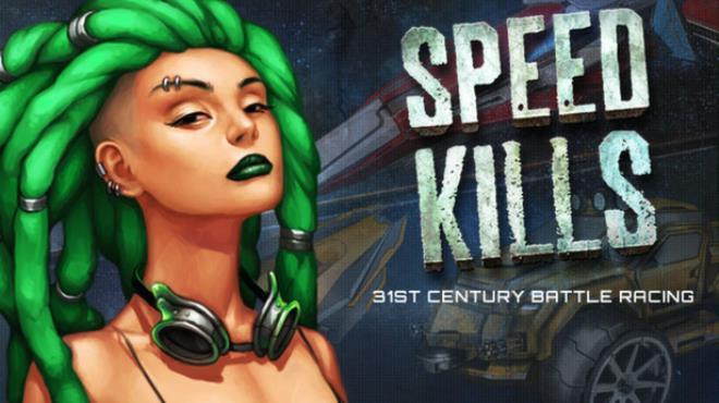 Speed Kills Download Torrent [PC GAME]
