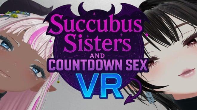 Succubus Sisters and Countdown Sex VR Download Torrent [PC GAME]
