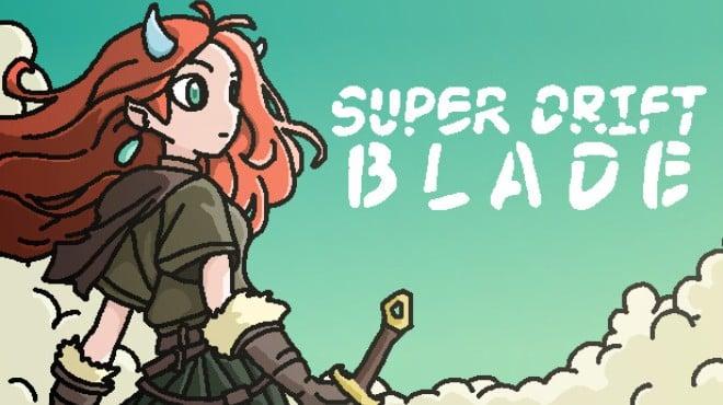 Super Drift Blade Update v1 0 3 0-TENOKE Download Torrent [PC GAME]