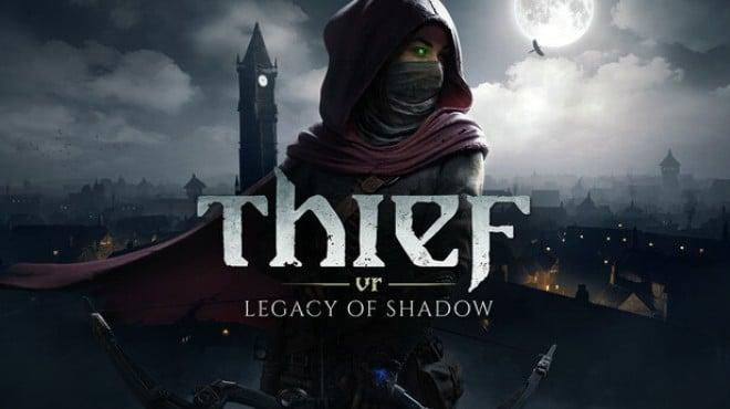 Thief VR: Legacy of Shadow Download Torrent [PC GAME]
