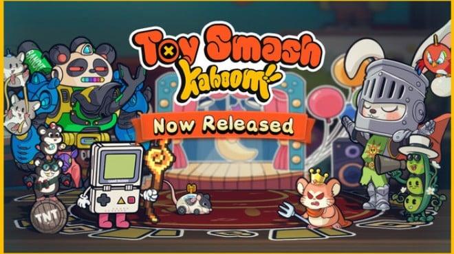 Toy Smash Kaboom-TENOKE Download Torrent [PC GAME]