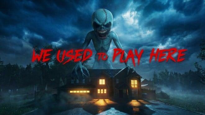 We Used to Play Here Download Torrent [PC GAME]