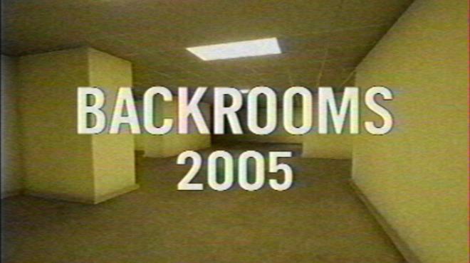 Backrooms – 2005 Download Torrent [PC GAME]