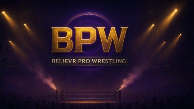 Believr Pro Wrestling Download Torrent [PC GAME]