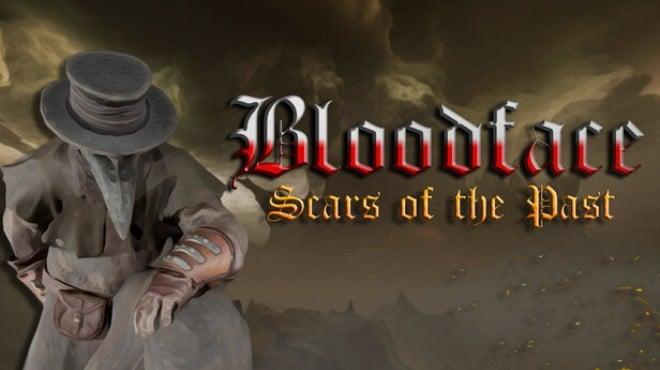 Bloodface Scars of the Past-TENOKE Download Torrent [PC GAME]