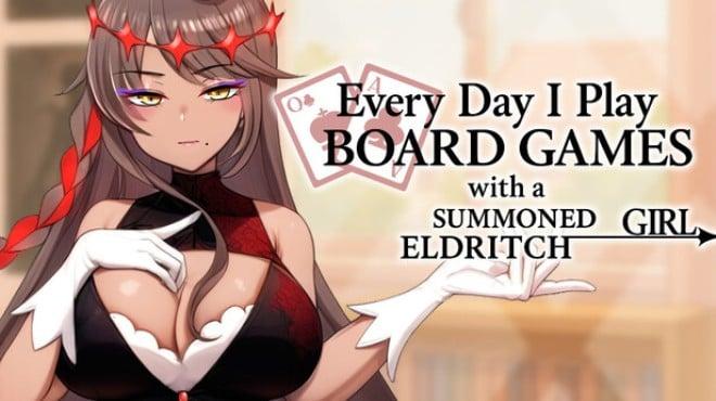 Everyday I Play Board Games with a Summoned Eldritch Girl Download Torrent [PC GAME]