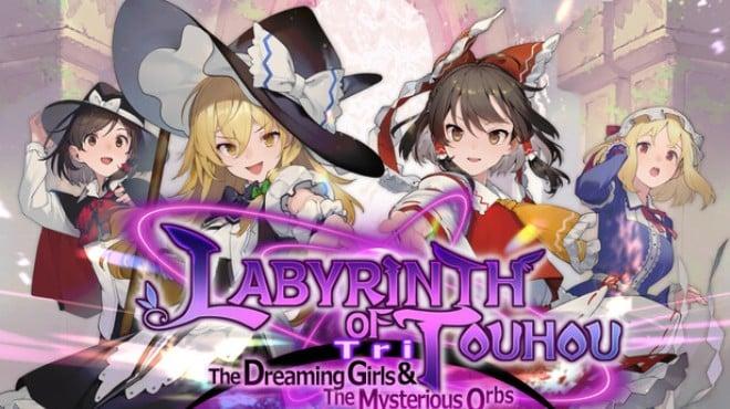 Labyrinth of Touhou Tri -The Dreaming Girls & The Mysterious Orbs- (v1.005) Download Torrent [PC GAME]