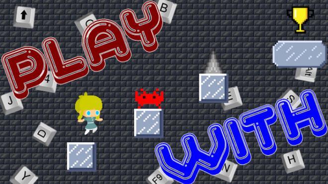 Play With Download Torrent [PC GAME]