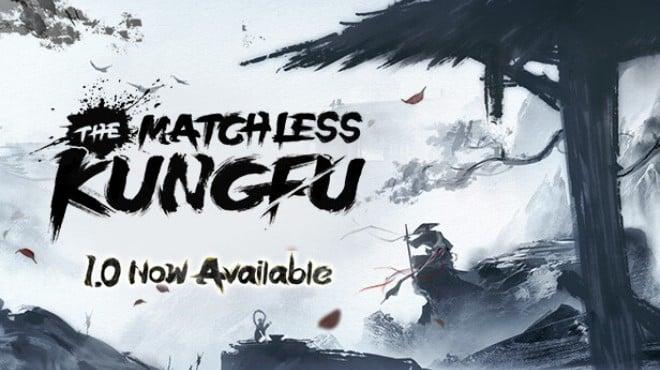 The Matchless Kungfu Update v20260114-TENOKE Download Torrent [PC GAME]
