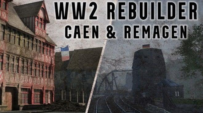 WW2 Rebuilder Remagen and Caen-RUNE Download Torrent [PC GAME]