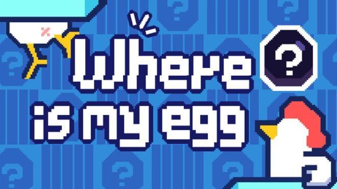 where’s my egg? Download Torrent [PC GAME]