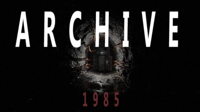 Archive 1985 Download Torrent [PC GAME]