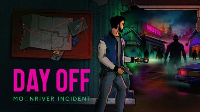 DayOff: Moonriver incident Download Torrent [PC GAME]