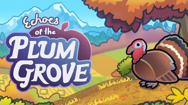 Echoes of the Plum Grove v1 0 6 03s-TENOKE Download Torrent [PC GAME]