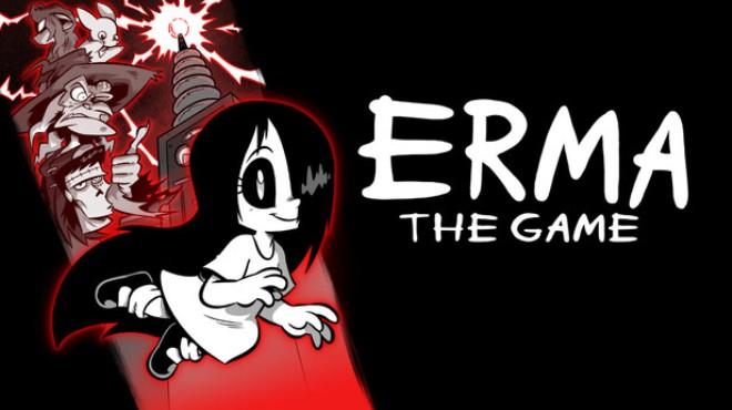 Erma The Game-TENOKE Download Torrent [PC GAME]