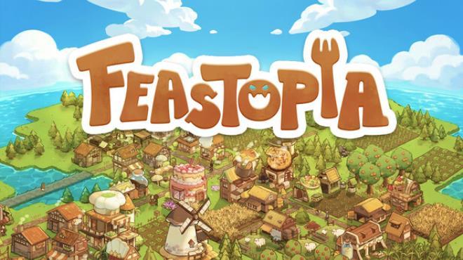 Feastopia (v2026.02.05) Download Torrent [PC GAME]