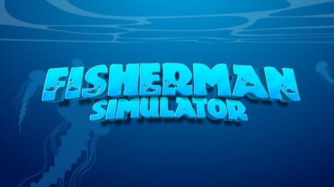 Fisherman Simulator-TENOKE Download Torrent [PC GAME]