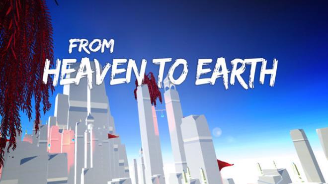 From Heaven To Earth Download Torrent [PC GAME]