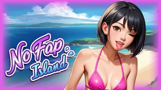 No Fap Island Download Torrent [PC GAME]