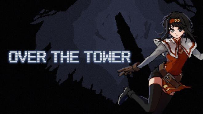 OVER THE TOWER Download Torrent [PC GAME]