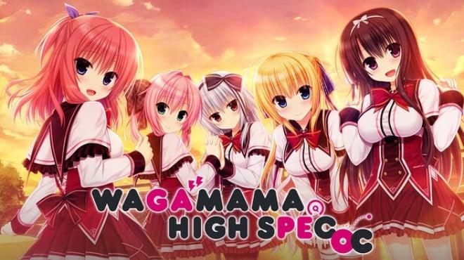 WAGAMAMA HIGH SPEC OC Download Torrent [PC GAME]