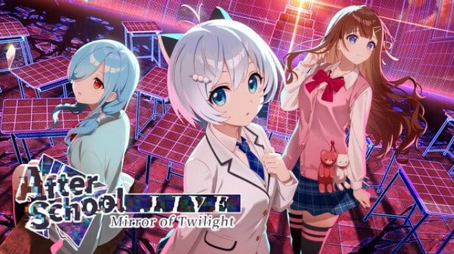 After School .LIVE – Mirror of Twilight Download Torrent [PC GAME]