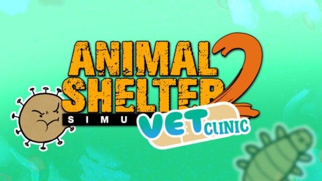Animal Shelter 2 Vet Clinic-RUNE Download Torrent [PC GAME]