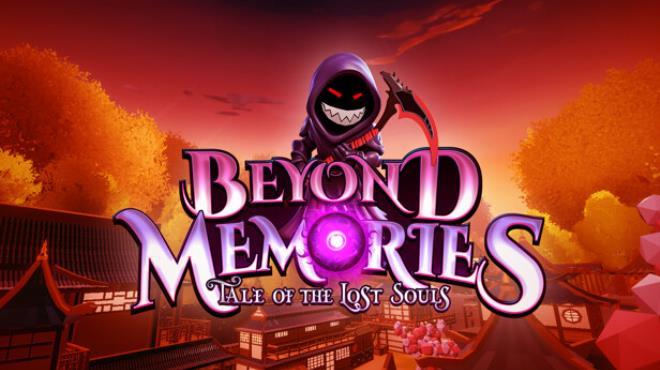Beyond Memories – Tale of the Lost Souls Download Torrent [PC GAME]