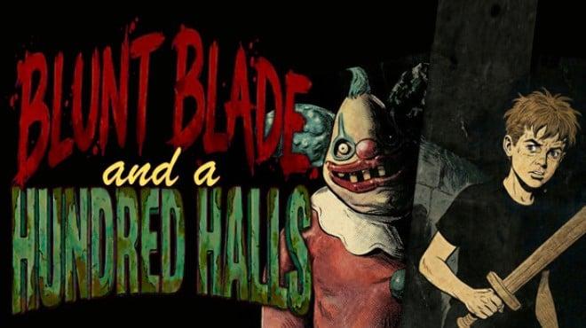 Blunt Blade and a Hundred Halls Download Torrent [PC GAME]