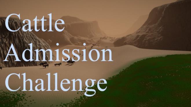 Cattle Admission Challenge Download Torrent [PC GAME]