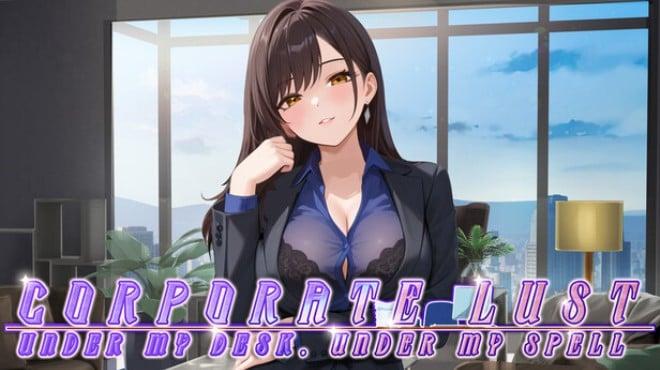 Corporate Lust : Under My Desk, Under My Spell Download Torrent [PC GAME]