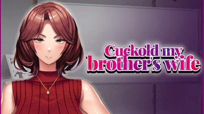 Cuckold my brother’s wife Download Torrent [PC GAME]