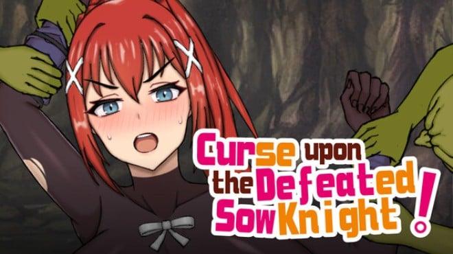Curse upon the Defeated Sow Knight! Download Torrent [PC GAME]