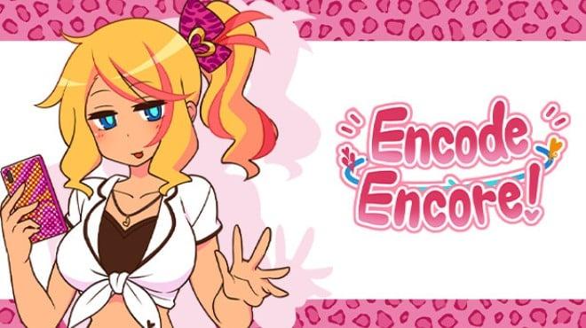Encode Encore! Download Torrent [PC GAME]