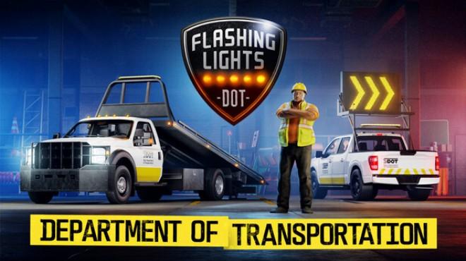 Flashing Lights Department of Transportation-TENOKE Download Torrent [PC GAME]
