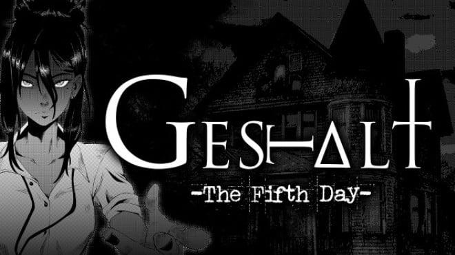 GESTALT: The Fifth Day Download Torrent [PC GAME]