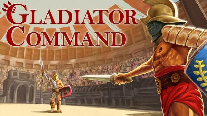 Gladiator Command Download Torrent [PC GAME]