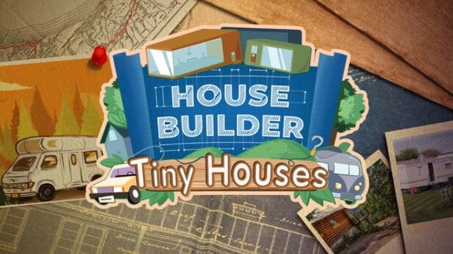 House Builder Tiny Houses Update v20260319-TENOKE Download Torrent [PC GAME]