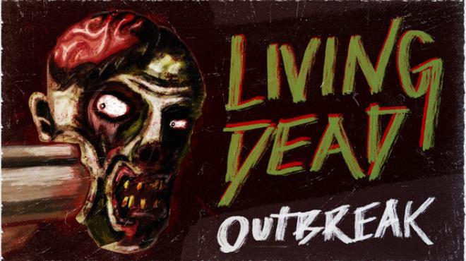 Living Dead Outbreak Download Torrent [PC GAME]