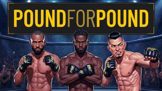 Pound for Pound Download Torrent [PC GAME]