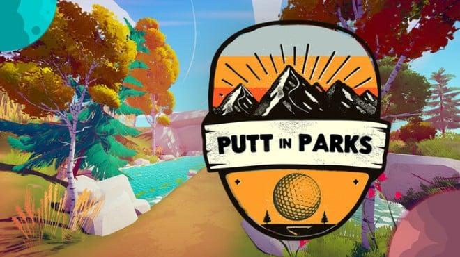 Putt in Parks Download Torrent [PC GAME]