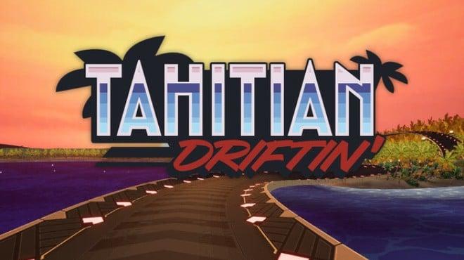 Tahitian Driftin’ Download Torrent [PC GAME]