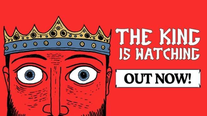 The King is Watching (v1.2 & All DLCs) Download Torrent [PC GAME]