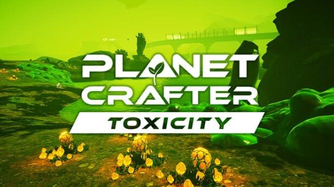 The Planet Crafter Toxicity Update v1 618-RUNE Download Torrent [PC GAME]