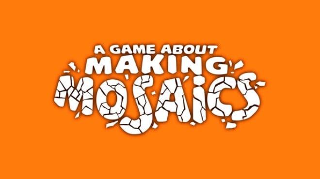 A Game About Making Mosaics Download Torrent [PC GAME]