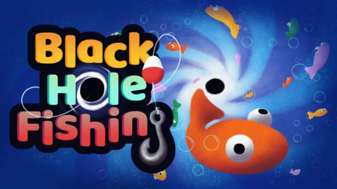 Black Hole Fishing Download Torrent [PC GAME]