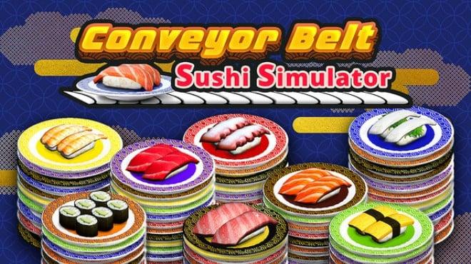 Conveyor Belt Sushi Simulator Download Torrent [PC GAME]
