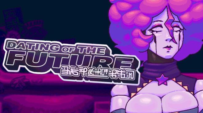 DATING OF THE FUTURE Download Torrent [PC GAME]