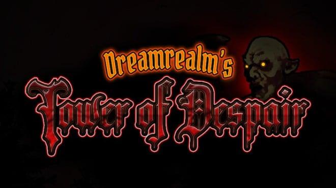 Dreamrealm’s Tower of Despair Download Torrent [PC GAME]